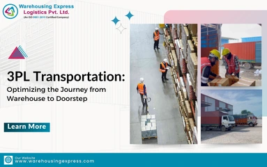 3PL Transportation: Optimizing the Journey from Warehouse to Doorstep