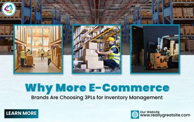 Why More E-Commerce Brands Are Choosing 3PLs for Inventory Management